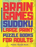 Brain Games Sudoku Large Print Puzzle Books For Adults: 300 Mind Teaser Puzzles For Adults 