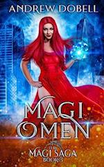 Magi Omen: An Epic Urban Fantasy Adventure 