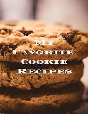 My Favorite Cookie Recipes