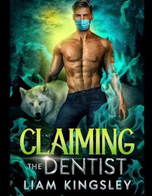 Claiming The Dentist