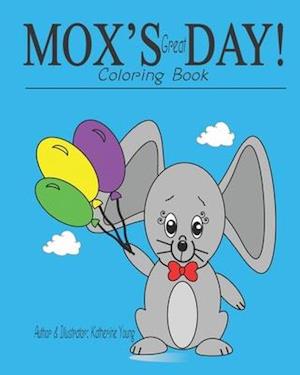 MOX'S Great DAY!: Coloring Book