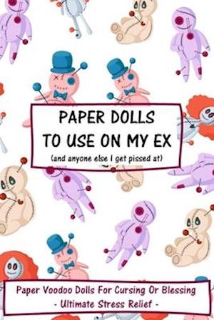 Paper Dolls To Use On My Ex