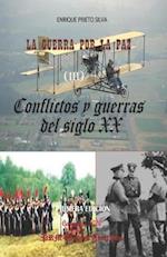 Conflictos y guerras del siglo XX