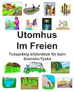 Svenska-Tyska Utomhus/Im Freien Tvåspråkig bildordbok för barn