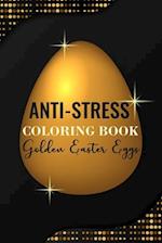 Anti-Stress Coloring Book Golden Easter Eggs