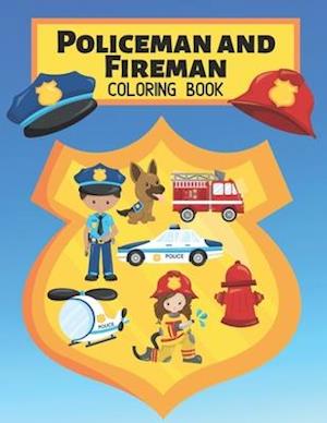 Policeman and Fireman Coloring Book