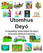 Svenska-Haitisk kreolska Utomhus/Deyò Tvåspråkig bildordbok för barn