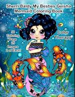 Sherri Baldy My Besties Geisha Mermaid Coloring Book