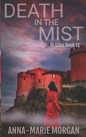 DEATH IN THE MIST: DI Giles Book 11