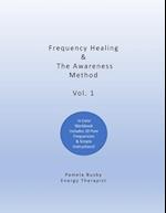 Frequency Healing & The Awareness Method