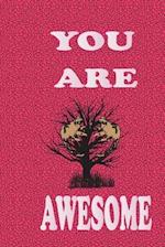 You Are Awesome