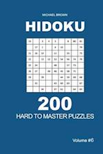 Hidoku - 200 Hard to Master Puzzles 9x9 (Volume 6)