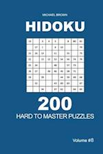 Hidoku - 200 Hard to Master Puzzles 9x9 (Volume 8)