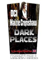 DCI Maizie Crenshaw Dark Places