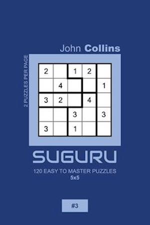 Suguru - 120 Easy To Master Puzzles 5x5 - 3