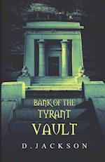 Bank of the Tyrant Vault (Special Edition)