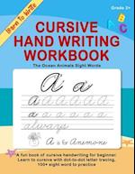 Cursive Handwriting Workbook. The ocean animals sight words: A fun book of cursive handwriting for beginner. Learn to cursive with dot-to-dot letter t