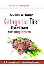 Quick & Easy Ketogenic Diet Recipes for Beginners