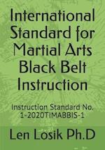 International Standard for Martial Arts Black Belt Instruction