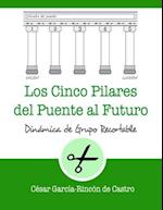 Los cinco pilares del puente al futuro