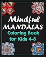 Mindful mandalas coloring book for kids 4-8