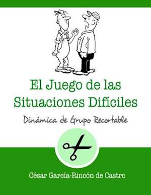 El juego de las situaciones difíciles