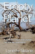 Empty Planet: A world from which every human had long ago disappeared... 