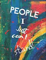 People I Just Can't Stand - Let It All Out