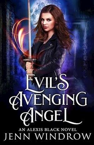 Evil's Avenging Angel