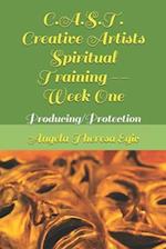 C.A.S.T. Creative Artists Spiritual Training -- Week One