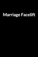 Marriage Facelift