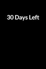 30 Days Left