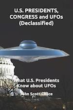 U.S. PRESIDENTS, CONGRESS and UFOs (Declassified)