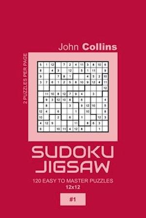 Sudoku Jigsaw - 120 Easy To Master Puzzles 12x12 - 1