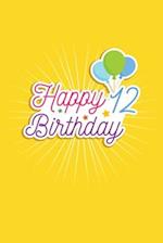 Happy 12 Birthday