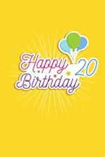 Happy 20 Birthday