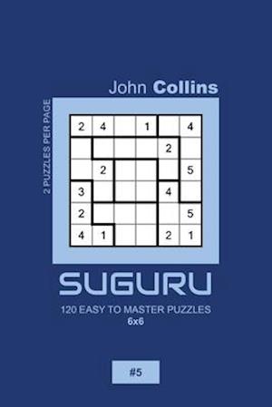 Suguru - 120 Easy To Master Puzzles 6x6 - 5