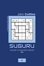 Suguru - 120 Easy To Master Puzzles 6x6 - 5