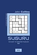 Suguru - 120 Easy To Master Puzzles 6x6 - 10