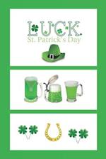 Luck. St. Patrick's Day