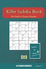 Puzzles for Brain - Killer Sudoku Book 200 Hard to Expert Puzzles 9x9 (volume 14)