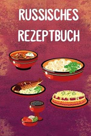 Russisches Rezeptbuch 50 Rezepte