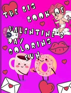 The Big Book of Valentine's Day Coloring Fun