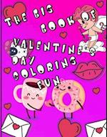 The Big Book of Valentine's Day Coloring Fun