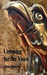 Listening for the Voice