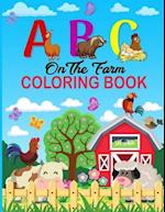 A B C on the Farm Coloring Book