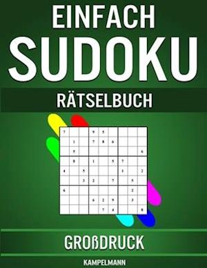 Einfach Sudoku Rätselbuch Großdruck