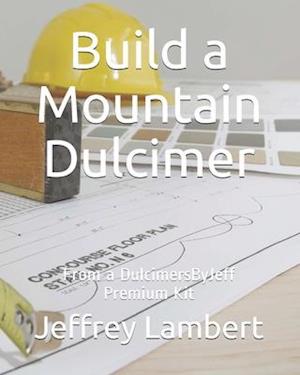 Build a Mountain Dulcimer