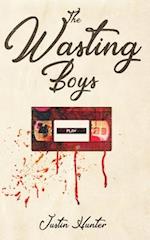 The Wasting Boys