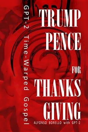 Trump-Pence for Thanksgiving